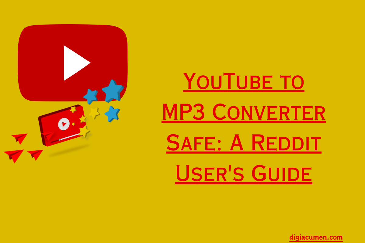 YouTube To MP3 Converter Safe A Reddit User's Guide MP3 CONVERTER